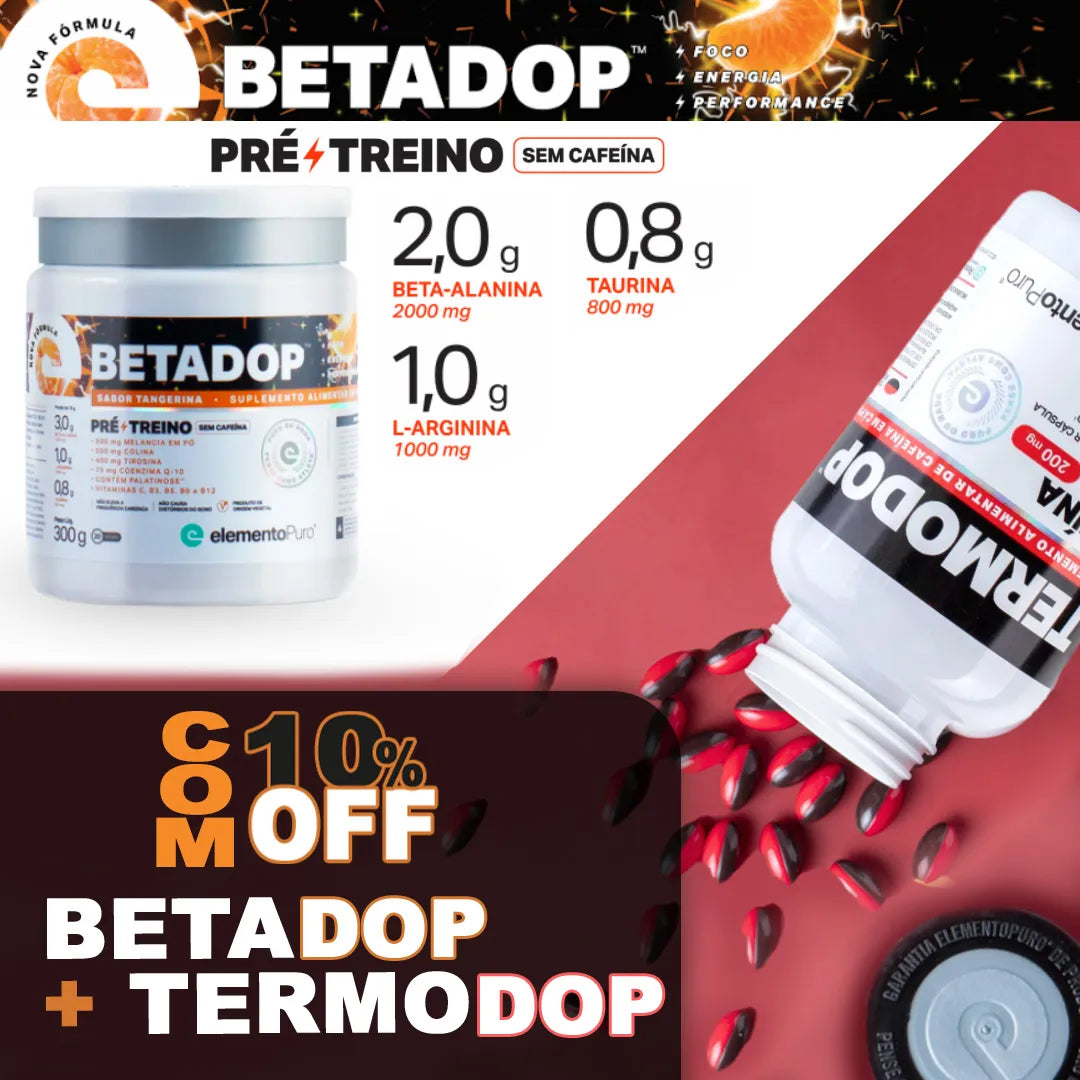 COMBO PRÉ-TREINO - BETADOP 300g e TERMODOP - Cafeína 200mg